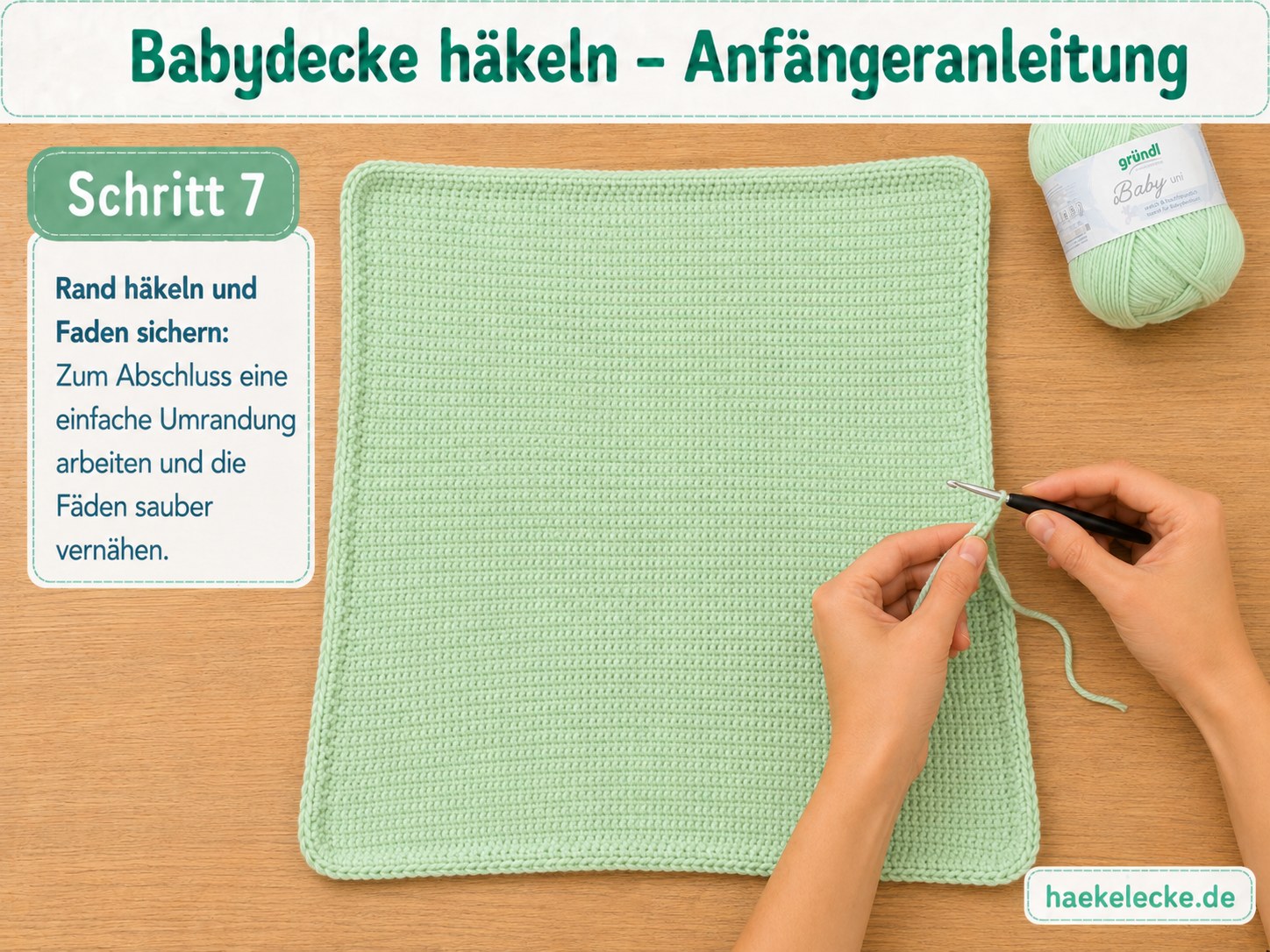Rand häkeln und Fadenenden vernähen als letzter Schritt der Babydecke häkeln Anfängeranleitung