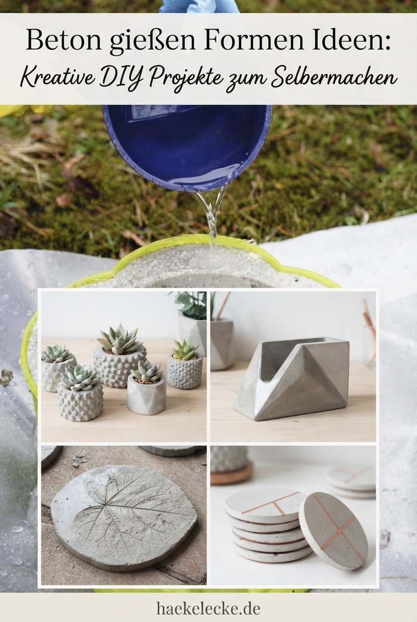 Beton gießen Formen Ideen: Kreative DIY Projekte zum Selbermachen