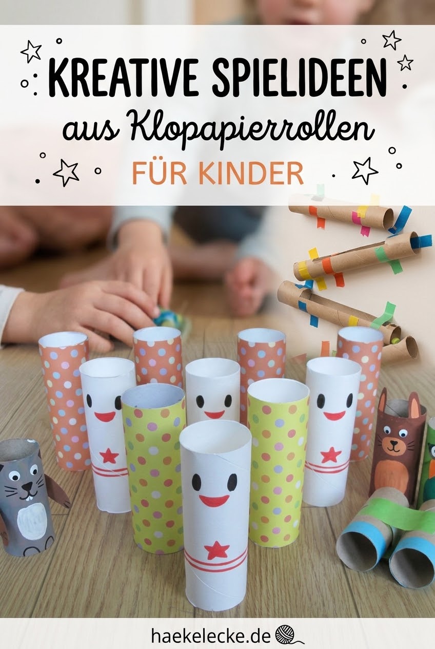 Kreative Spielideen aus Klopapierrollen für Kinder